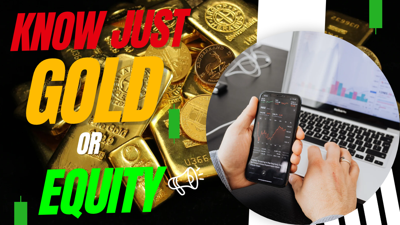 Gold vs Equity